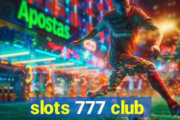 slots 777 club